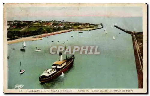 Cartes postales Ouistreham Riva Bella Sortie du Vapeur faisant le serrvice du Phare