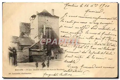 Cartes postales Moulins Prison Ancien chateau des ducs de Bourbon