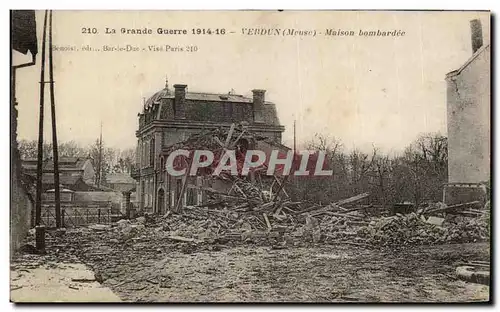 Cartes postales La Grande Guerre Verdun Maison bombardee Militaria