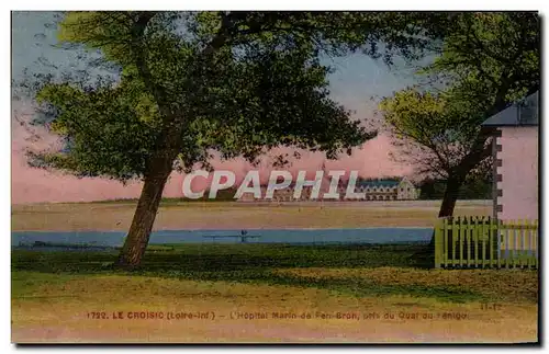 Cartes postales Le Croisic (Loire inf) Hopital Marin de Pen Bron pris du quai