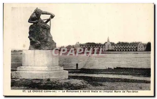 Ansichtskarte AK Le Croisic (Loire inf) Le Monument a Herve Rielle et l hopital Marin de pen Bron
