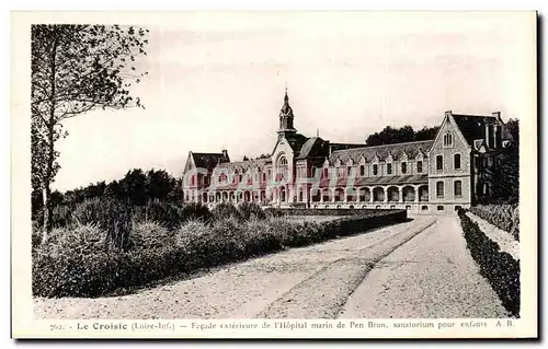 Ansichtskarte AK Le Croisic (Loire inf) Facade exterieure de I Hopital marin de Pen Bron Sanatorium pour enfants