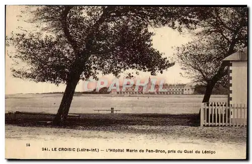 Cartes postales Le Croisic (Loire inf) L Hopltal Marin de Pen Bron Pris Du Qual du Lenlgo