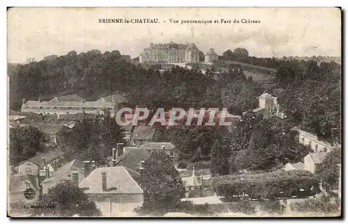 Cartes postales Brienne le Chateau Vue Panoramique et Parc du Chateau