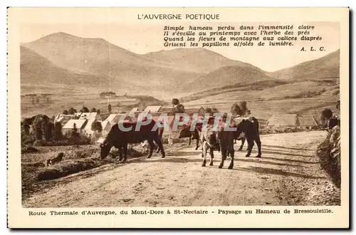 Cartes postales L Auvergne Poetique Route Thermale d Auvergne du Mont Dore a St Nectaire Paysage au Hameau de Br