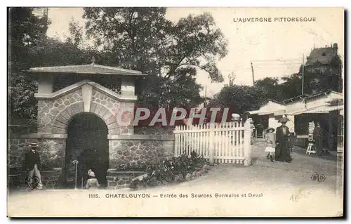 Cartes postales L Auvergne Pittoresque Chatelguyon Entree des Sources Germains et Deval