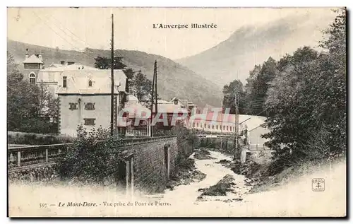 Ansichtskarte AK L Auvergne illustree Le Mont Dore Vue prise du Pont de Pierre