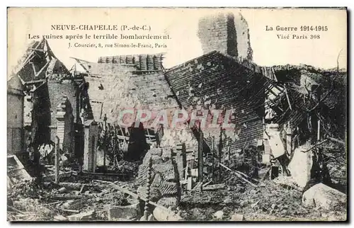 Cartes postales Neuve Chapelle Les ruines apres le terrible bombardement La Guerre Militaria