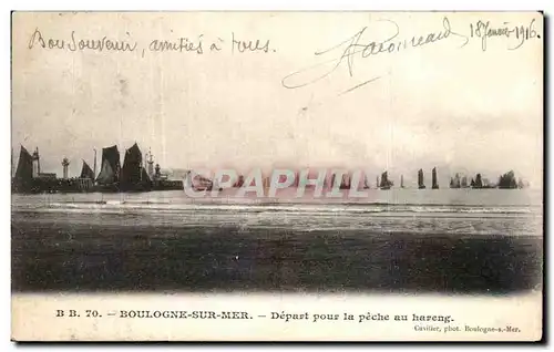 Cartes postales Boulogne Sur Mer Depart Pour la peche au hareng Bateaux