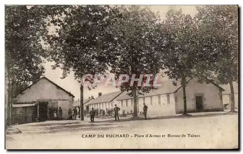 Cartes postales Camp du Ruchard Place d Armes et Bureau de Tabacs Militaria