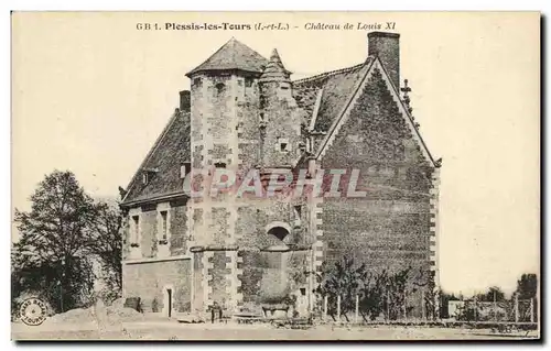 Cartes postales Plessis les Tours Chateau de Louis XI