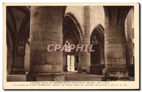 Cartes postales L insigne eglise de Renbercourt Aux Pots Les piliers en pieds d elephants lancent la Haute voute