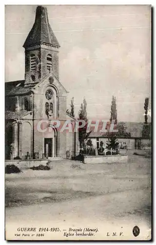 Cartes postales Guerre Braquis (Meuse) Eglise bombardee Militaria