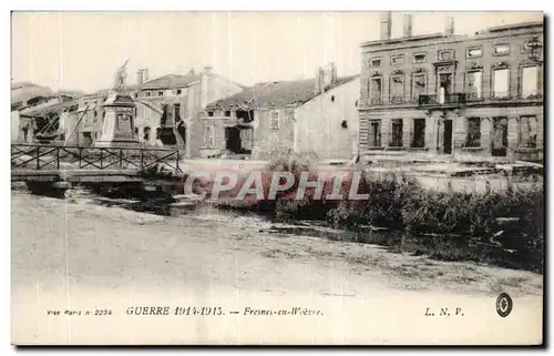 Ansichtskarte AK Guerre Fresnes en Woevre Militaria