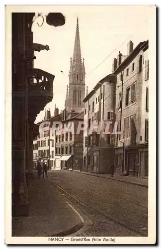 Ansichtskarte AK Nancy Grand Rue (Ville Vieille)