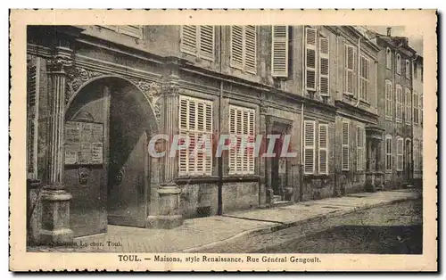 Cartes postales Toul Maison style Renaissance Rue General Gengoult