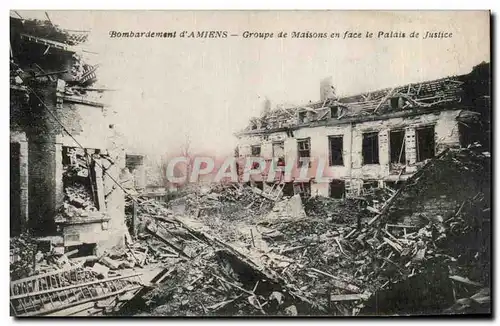 Ansichtskarte AK Bombardement d Amiens Groupe de Maisons en face le Palais de Justice Militaria