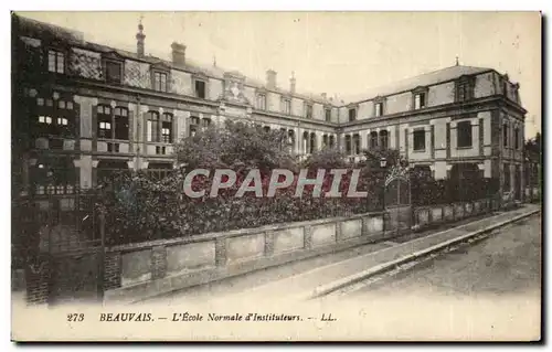 Cartes postales Beauvais L Ecole Normale d Instituteurs