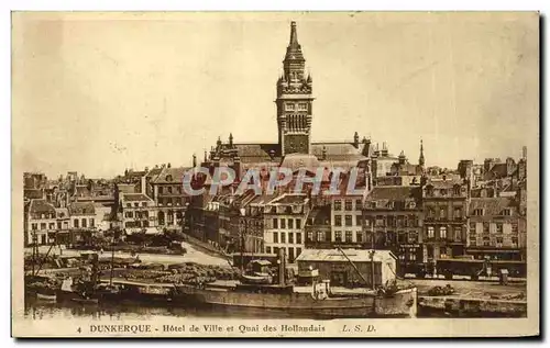 Cartes postales Dunkerque Hotel de Ville et Quai des Hollandais Bateau