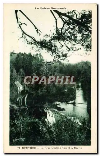 Cartes postales La Suisse Novemande Rouvrou Le Vieux Moulin a Tan et le Rouvre