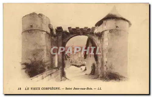 Cartes postales Le Vieux Compiegne Saint Jean aux Bois