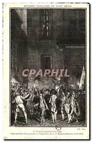 Cartes postales Estampes Francaises Du XVIII Siecle Le Peuple parcourant les Rues Reproduction d une gravure a l