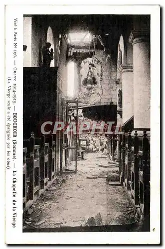 Ansichtskarte AK Guerre 1914 1915 Bouchoir Somme La Chapelle de la Vierge Militaria