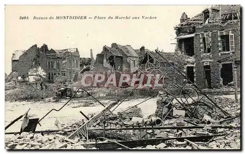 Ansichtskarte AK Ruines de Montdidier Place du Marche aux Vaches Militaria