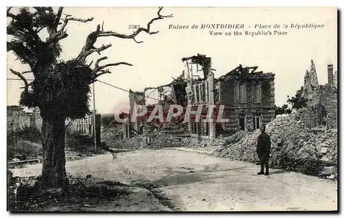 Cartes postales Ruines de Montdidier Place du la Republique Militaria