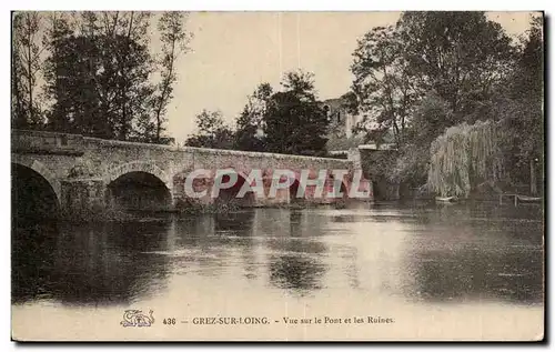 Ansichtskarte AK Grez Sur Loing Vue sur le Pont et les Ruines