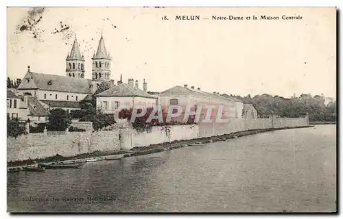 Cartes postales Melun Notre Dame et la Maison Centrale