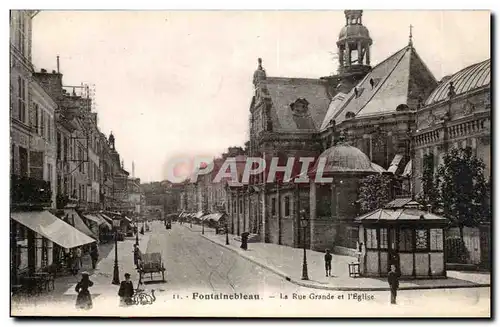 Cartes postales Fontainebleau La Rue Grande et l Eglise