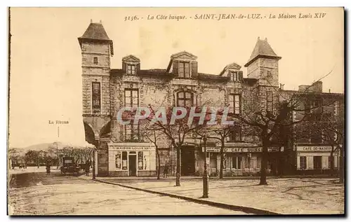 Cartes postales La Cote basque Saint Jean de Luz La Maison Louis