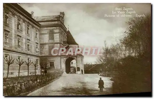 Cartes postales Stari Zagreb Le Vieux Zagreb Pictures Of Old time Zagreb Croatie Croatia