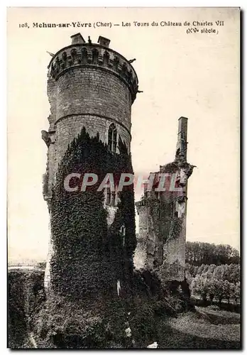 Cartes postales Mehun sur Yevre Les Tours du Chateau de Charles VII