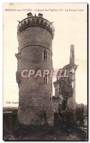 Ansichtskarte AK Mehun sur Yevre Chateau de Charles VII La Grosse Tour