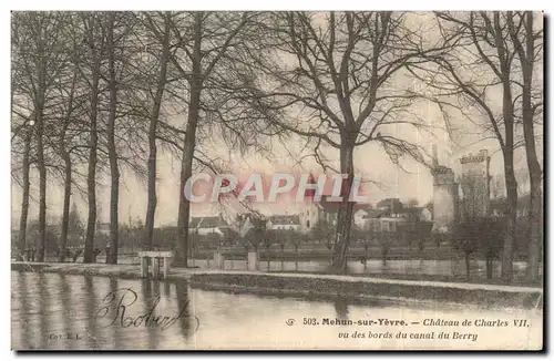 Cartes postales Mehun sur Yevre Chateau de Charles VII Vu des bords du Canal du Berry