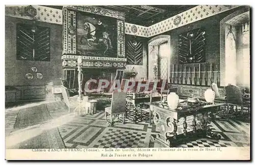 Cartes postales Chateau d Ancy le Franc Salle des Gardes decoree en I hanneur de la venue de Henri II Roi de Fra