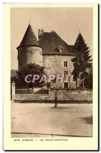 Cartes postales Arbois Le Vieux Chateau