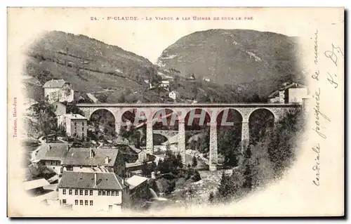 Cartes postales St Claude Le Viaduc et Les Usines de sous le Pre