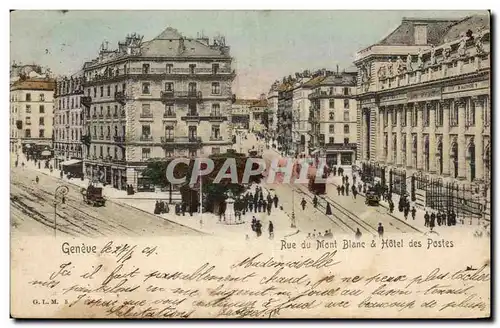 Cartes postales Geneve Rue du Mont Blanc   Hotel des Postes