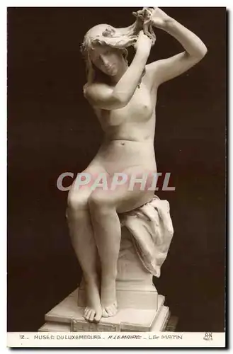 Ansichtskarte AK Musee Du Luxemourg M Le Maire Le Matin Erotique Femme nue