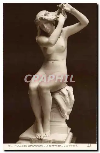 Cartes postales Musee Du Luxemourg M Le Maire Le Matin Erotique Femme nue