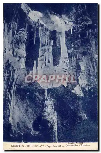 Cartes postales Grottes d Oxocelhaya Colonnades chinoises