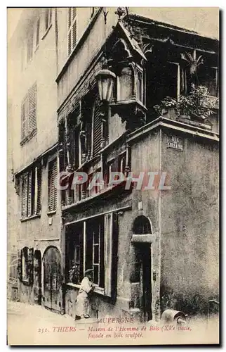 Ansichtskarte AK Thiers Maison de L Homme de Bois Rue de Lorraine