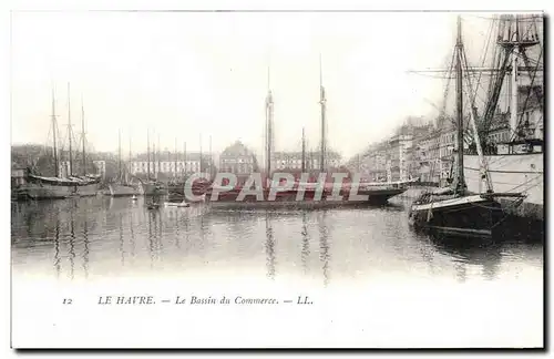 Ansichtskarte AK Le Havre Le Bassin du Commerce Bateaux