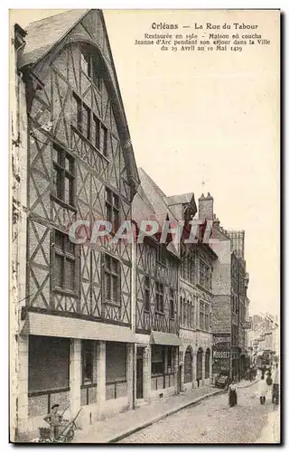 Cartes postales Orleans La Rue du Tabour Restauree en 1910 Maison au coucha Jeanne d Arcpendant son srjour dans