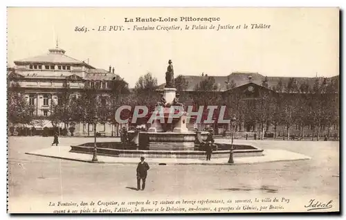 Cartes postales La Haute Loire Pittoresquc Le Puy Fontaine Crozalier Le Palais de Justice et la Theatre