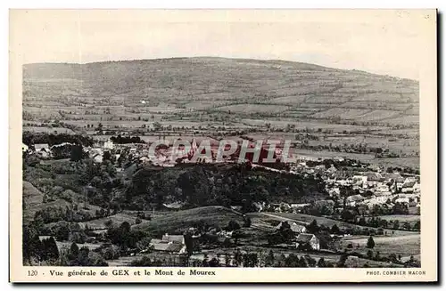 Cartes postales Vue Generale de gex et le Mont de Mourex