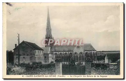 Cartes postales Saint Laurent sur Sevre La Chapelle des Soeurs de la sagesse